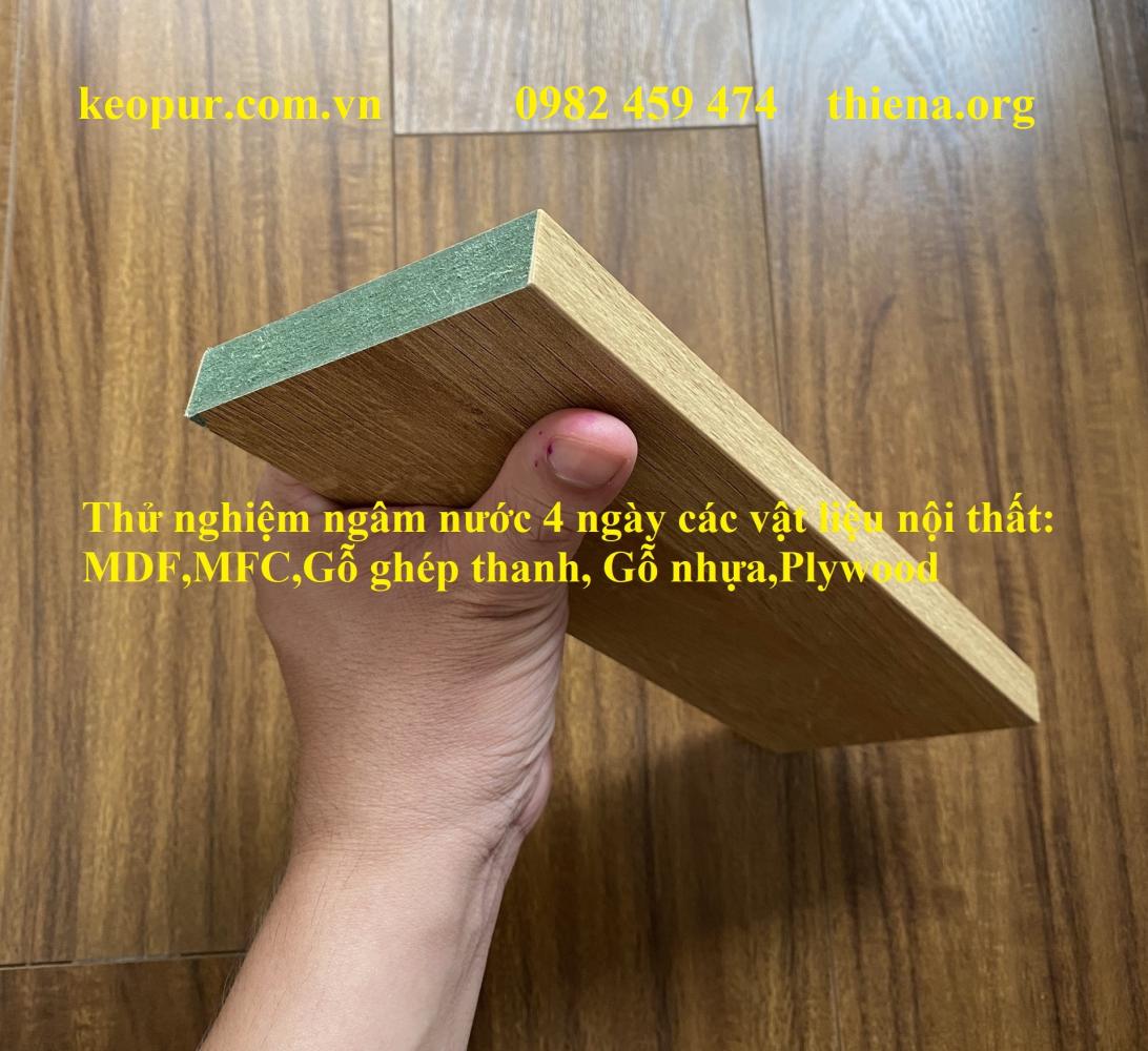 NGÂM NƯỚC 4 NGÀY CÁC VẬT LIỆU MDF MFC PLYWOOD GỖ GHÉP THANH GỖ NHỰA ĐỂ KIỂM TRA ĐỘ TRƯƠNG NỞ